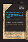 John Hymers, Ph.D., Baumgarten’s Philosophical Ethics